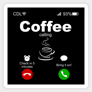 Coffee Calling Sticker